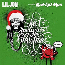 Load image into Gallery viewer, All I Really Want for Christmas - Lil Jon and Kool-Aid Man
