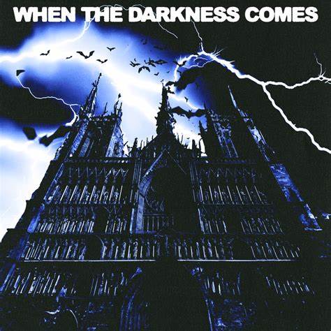 When the Darkness Comes - Jeris Johnson
