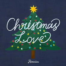 Load image into Gallery viewer, Christmas Love by Jimin
