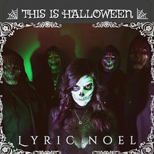 Load image into Gallery viewer, This is Halloween by Lyric Noel
