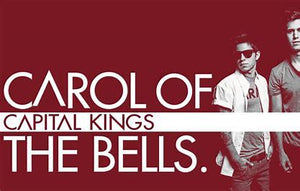 Carol of the Bells by Capital Kings