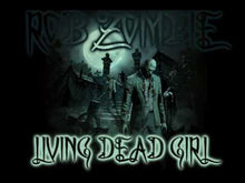 Load image into Gallery viewer, Rob Zombie - Living Dead Girl
