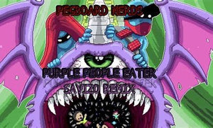 Purple People Eater Remix