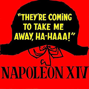 They're Coming To Take Me Away - Napoleon XIV
